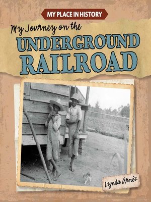 cover image of My Journey on the Underground Railroad